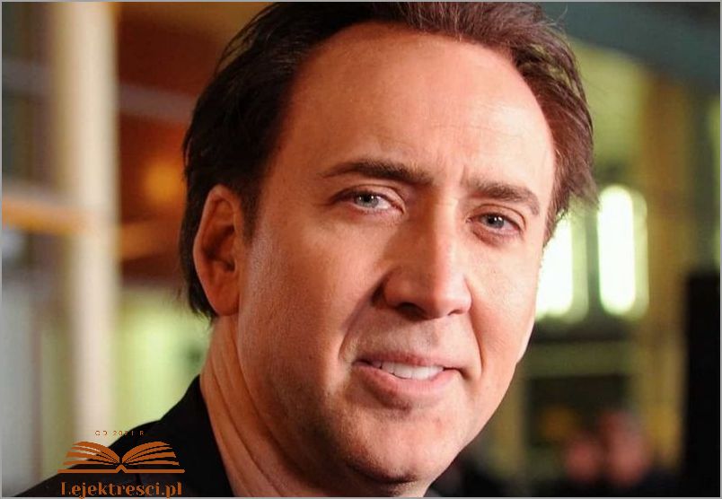 Nicolas Cage: Biografia jego życia!