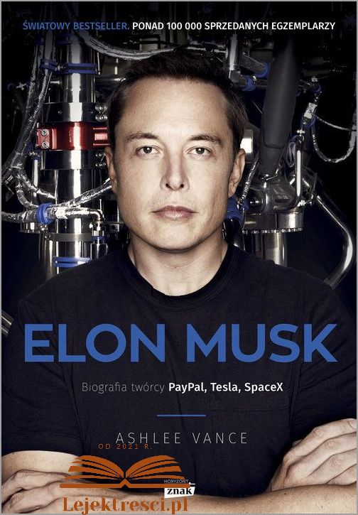 Elon Musk: Biografia Twórcy Paypal, Tesla, Spacex Chomikuj!